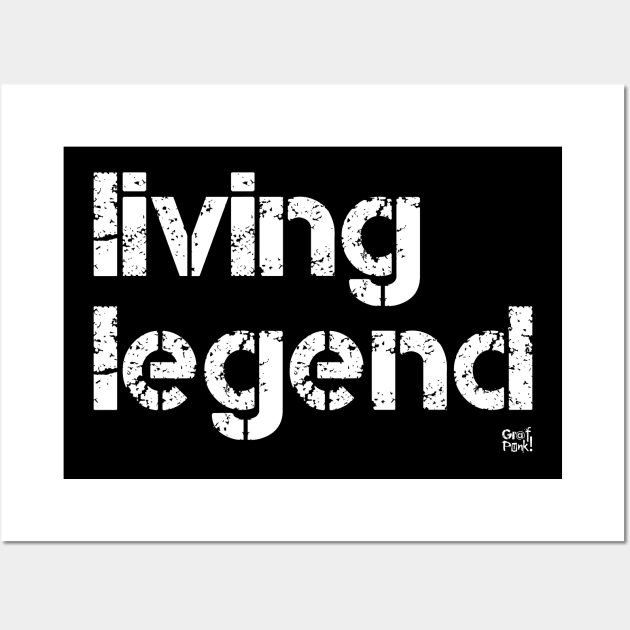 Living Legend Wall Art by GrafPunk